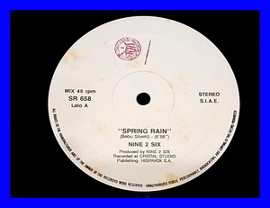 Nine 2 Six / Spring Rain/グランドビート/♪Silvettiカヴァー/伊オリジナル/5点以上で送料無料、10点以上で10%割引!!!/12'