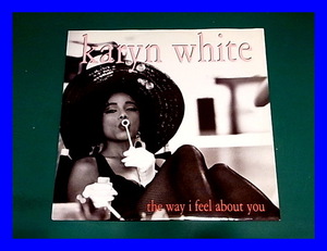 Karyn White / The Way I Feel About You/UK Original/5点以上で送料無料、10点以上で10%割引!!!/12'