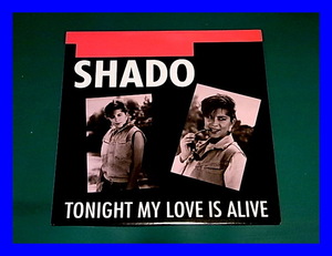 Shado/Tonight My Love Is Alive/伊オリジナル/5点以上で送料無料、10点以上で10%割引!!!/12'