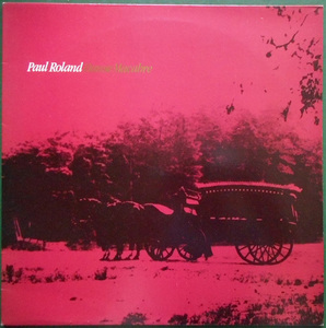 【LP】PAUL ROLAND - Danse Macabre【英Gothic Acid Folk/1987年】