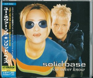 ソリッド・ベイス / SOLID BASE / ユー・ネヴァー・ノウ /中古CD！66875