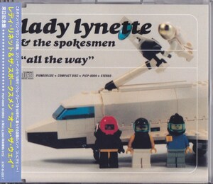 レディ・リネット&ザ・スポークスメン / lady lynette / オール・ザ・ウェイ /中古CD！66542