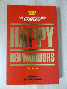 [m11437y b] RED WARRIORS / HAPPY　レッドウォーリアーズ