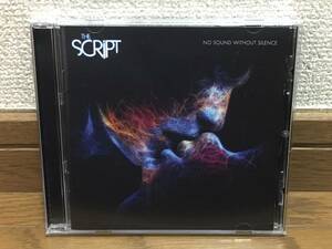 The Script / No Sound Without Silence ポップロック 傑作 輸入盤(EU盤 品番:88843097392) Ryan Tedder / OneRepublic / Steve Kipner