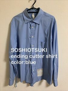 ソウシオオツキ SOSHIOTSUKI ending cutter shirt 