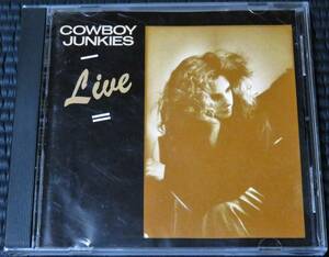 ◆Cowboy Junkies◆ カウボーイ・ジャンキーズ Live ライヴ 国内盤 CD ♪Sweet Jane ■2枚以上購入で送料無料