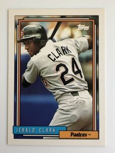 ジェラルド・クラーク Jerald Clark　Topps 1992 #749　MLB　サンディエゴ・パドレス San Diego Padres　ヤクルトスワローズ 来日 外国人