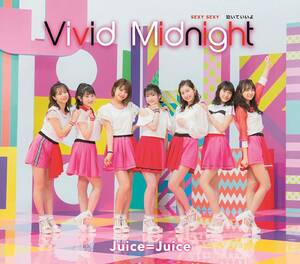 Juice=Juice / SEXY SEXY/泣いていいよ/Vivid Midnight【通常盤C】　　　シングルCD