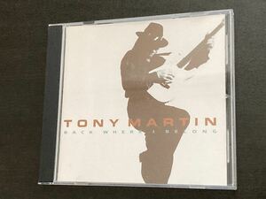 TONY MARTIN [トニー・マーティン] 1992年 『BACK WHERE I BELONG』 CD 元ブラックサバス