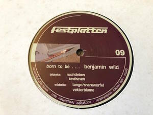 Benjamin Wild - Born To Be ...