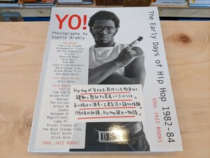 【洋書】【新品】Yo!: The Early Days of Hip Hop 198284 / ソフィ・ブラムリー ヒップホップ グラフィティ ブレイクダンス