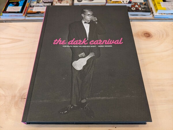 【洋書】【新品】the dark carnival / Derek Ridgers / デレク・リジャーズ クラブ カルチャー ファッション レイヴ テクノ ニューウェーブ