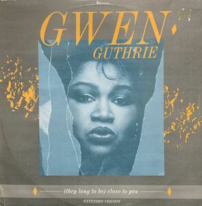 【12】美盤 1986年 UKオリジナル盤 GWEN GUTHRIE - CLOSE TO YOU（they long to be）EXTENDED VERSION Remix by Larry Levan/Rare