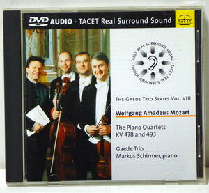 DVD AUDIO 独盤 シルマー モーツァルト ピアノ四重奏曲 SCHILMER MOZART THE PIANO QUARTETS TACET DVD D 116 