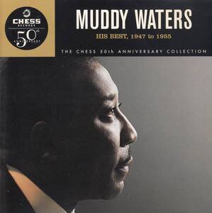 輸 Muddy Waters マディ・ウォーターズ His Best 1947 To 1955◆規格番号■CHD-9370◆送料無料■即決●交渉有