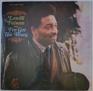 Lowell Fulsom I've Got The Blues/LPS-5009米国盤シュリンク