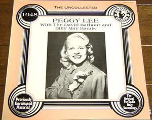 Peggy Lee - The David Barbour And Billy May - The Uncollected 1948 - LP/ Riding High,Deed I Do,Do I Love You?,Hindsight,Japan,1985