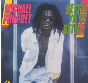 Michael Prophet - Settle Yu Fe Settle E483