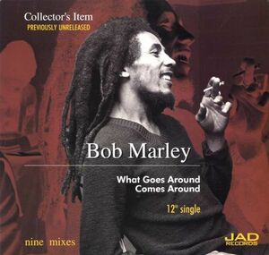 Bob Marley - What Goes Around Comes Around リーフレット付 F257