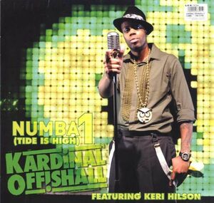 Kardinal Off!shall Featuring Keri Hilson - Numba 1 (Tide Is High) F459