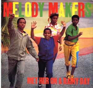 Melody Makers - Met Her On A Rainy Day F381