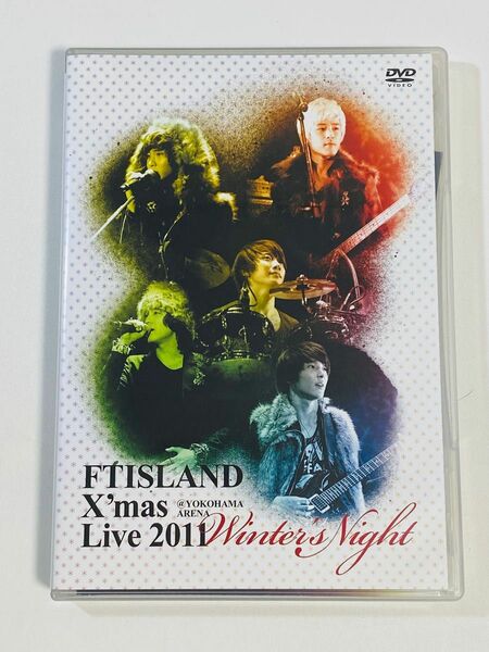 FTISLAND/X'mas Live 2011 Winter's Night@YOKOHAMA ARENA