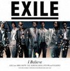 I Believe（通常盤／CD＋DVD） EXILE