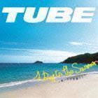 A Day In The Summer ～想い出は笑顔のまま～（通常盤） TUBE