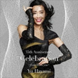 35th Anniversary ”Celebration” ～from YU to you～（CD＋DVD） 早見優