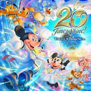 東京ディズニーシー20周年：タイム・トゥ・シャイン!ミュージック・アルバム （ディズニー）