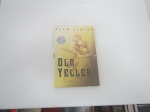 OLD YELLER fred gipson 洋書　中古