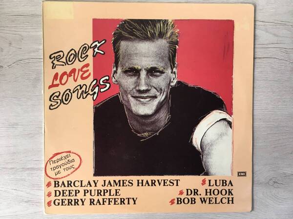 ROCK LOVE SONGS ギリシャ盤 DEEP PURPLE BABE ROTH QUICKSILVER BOB WELCH DR.HOOK