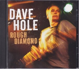 (ブルース)CD DAVE HOLE ROUGH DIAMOND デイヴ・ホール 輸入盤