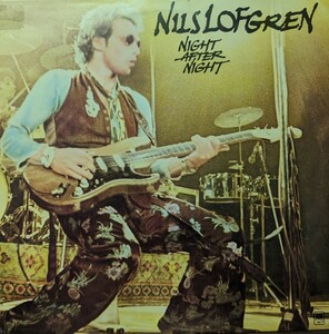 ◎特選◎NILS LOFGREN/NIGHT AFTER NIGHT1977'UK A&M 2枚組