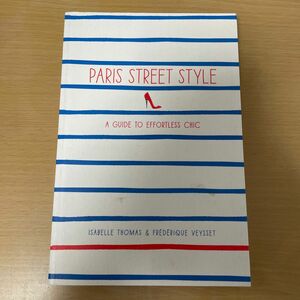 Paris Street Style パリ ストリート スタイル