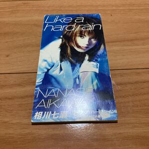 Like a hard rain／相川七瀬