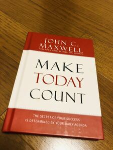 MAKE TODAY COUNT