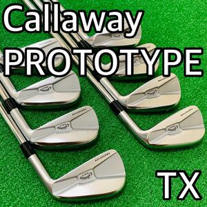 YR5635 Callaway PROTOTYPE キャロウェイ　右利き　アイアン8本セット　N.S.PRO MODUS3 TOUR120 フレックスTX モーダス3 送料無料