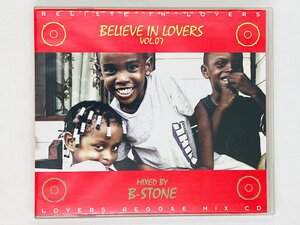 即決CD BELIEVE IN LOVERS VOL.07 / MIXED BY B-STONE / アルバム J06