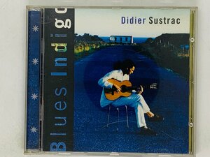 即決CD Didier Sustrac Blues Indigo / ディディエ・シュストラ ブルース・インディゴ / アルバム Y39