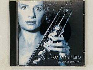 即決CD karen sharp / TILL THERE WAS YOU / カレン・シャープ 33JAZZ081 ジャズ 激レア Y41