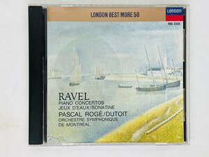 即決CD RAVEL PIANO CONCERTOS / PASCAL ROGE DUTOIT / DE MONTREAL / FOOL-23125 J05