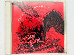 即決CD 国内盤 WILD AMERICA TORA TORA / ワイルド・アメリカ トラ・トラ PCCY-10311 激レア F02