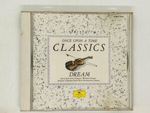 即決CD CLASSICS ONCE UPON A TIME / DREAM クラシック アルバム W01