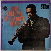 中古LP「MY FAVORITE THINGS / マイ・フェイヴァリット・シングス」John Coltrane / ジョン・コルトレーン_画像1