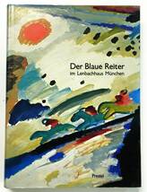 レンバッハハウス 青騎士 画集「Der Blaue Reiter im Lenbachhaus Munchen」Rosel Gollek（1982 Prestel）カンディンスキー パウル・クレー_画像1