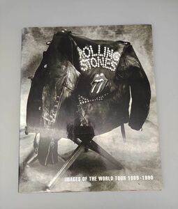 『ローリングストーンズ オフィシャル写真集』/IMAGES OF THE WORLD TOUR 1989-1990/ソニー・マガジンズ/1991年初版/Y8824/26-02-1A