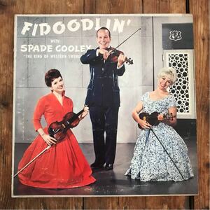 SPADE COOLEY THE KING OF WESTERN SWING US Original LP FIDOOLIN’ ロカビリー