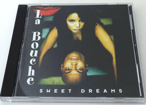 La Bouche (ラ・ブーシュ) Sweet Dreams【中古CD】