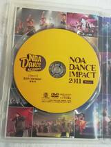 ダンス関連DVD『NOA DANCE IMPACT 2011 WINTER　ノア・ダンス・インパクト2011 冬』セル版２枚組。160分。即決。_画像3